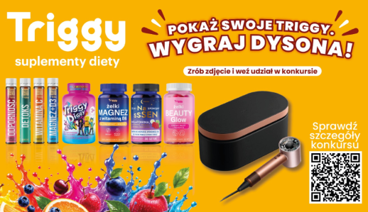 Konkurs "Pokaż nam się z Triggy i wygraj DYSONA" SuperPharm