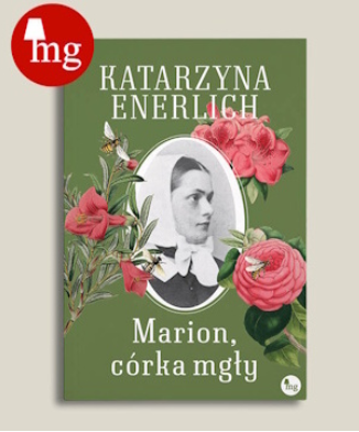 Wygraj książkę "Marion, córka mgły"