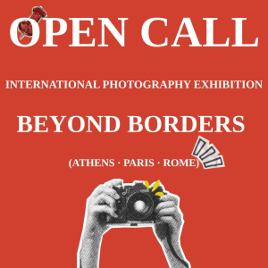 Beyond Borders – Międzynarodowy konkurs fotograficzny z wystawą w Atenach, Paryżu i Rzymie